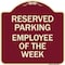 Signmission Designer Series Employee of Week, Burgundy Heavy-Gauge Aluminum Sign, 18" x 18", BU-1818-24102 A-DES-BU-1818-24102 - alternate 1